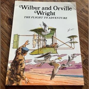 Wilbur and Orville Wright The Flight to Adventure Vintage Paperback Book